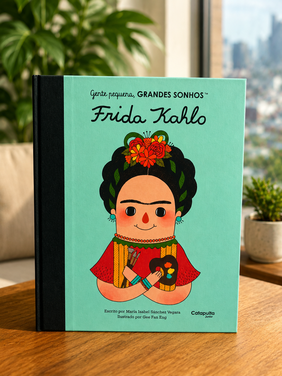 Frida Kahlo - Gente Pequena, Grandes Sonhos