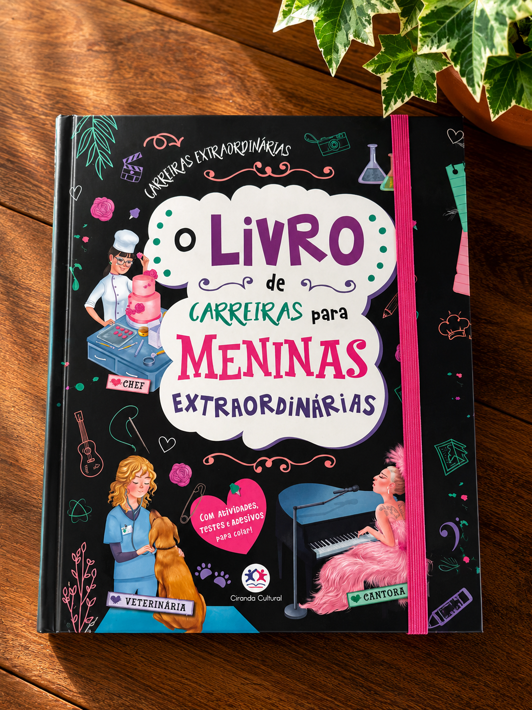 O Livro de Carreiras para Meninas Extraordinárias
